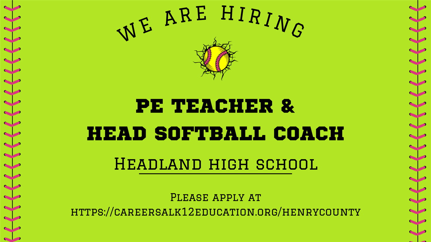We are hiring PE Teacher and Head Softball Coach at Headland High School